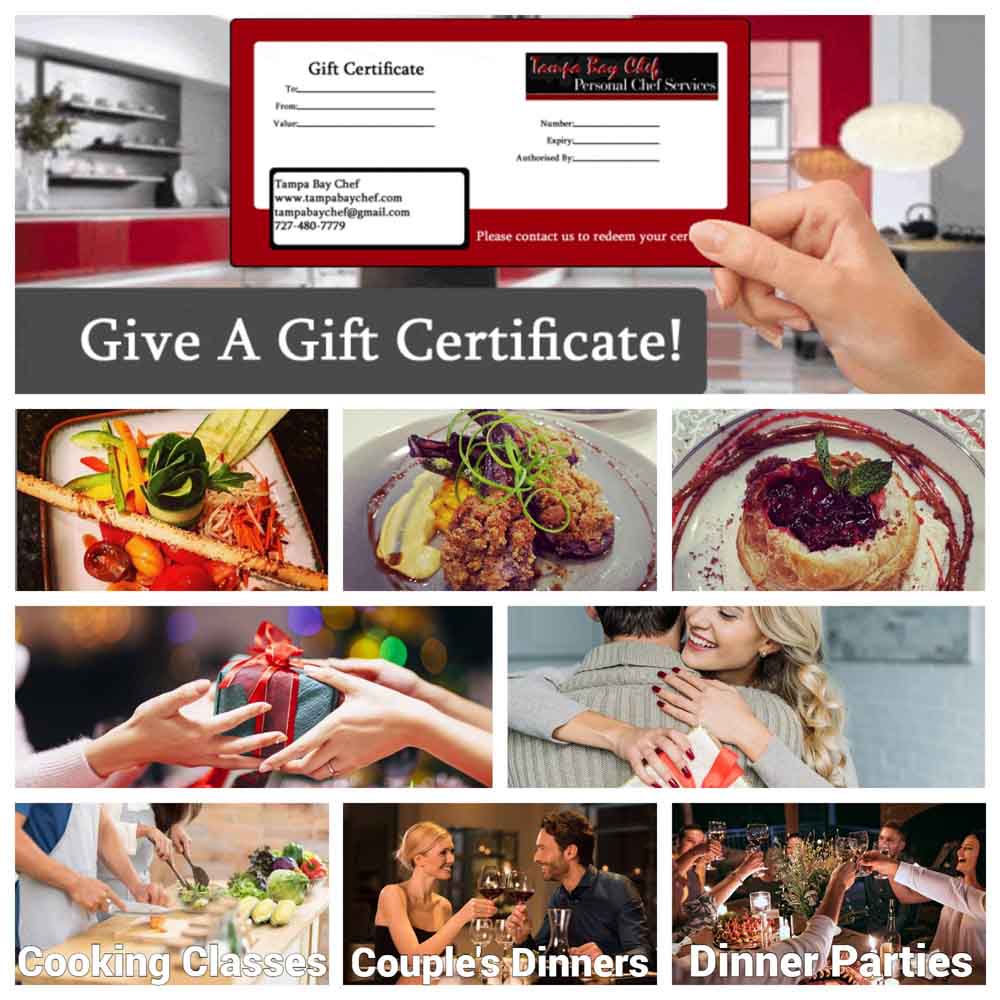 Personal chef gift certificates for Tampa Clearwater and St Pete Florida